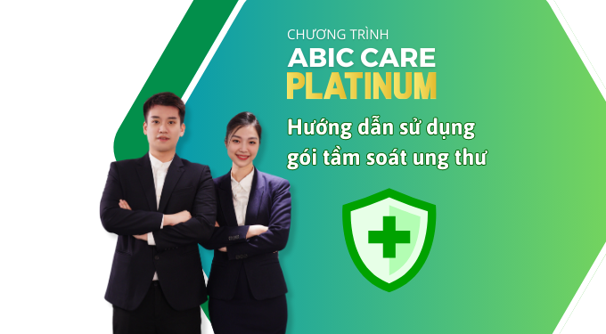 Hướng dẫn sử dụng Gói Tầm soát ung thư ABIC CARE PLATINUM