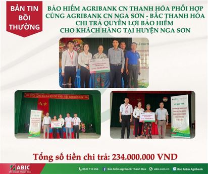 BẢO HIỂM AGRIBANK CHI NHÁNH THANH HÓA TCHI TRẢ QUYỀN LỢI BẢO HIỂM TẠI HUYỆN NGA SƠN
