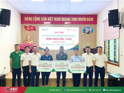 BẢO HIỂM AGRIBANK SƠN LA CHI TRẢ GẦN 700 TRIỆU ĐỒNG QUYỀN LỢI BẢO HIỂM BẢO AN TÍN DỤNG