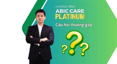 Câu hỏi thường gặp về ABIC CARE PLATINUM