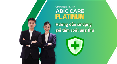 Hướng dẫn sử dụng Gói Tầm soát ung thư ABIC CARE PLATINUM